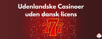 Casinoer Uden Dansk Licens Alt Du Skal Vide