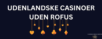Gambling Uden Rufus En Ny Æra af Spiloplevelser Gambling Uden Rufus En Ny Æra af Spiloplevelser