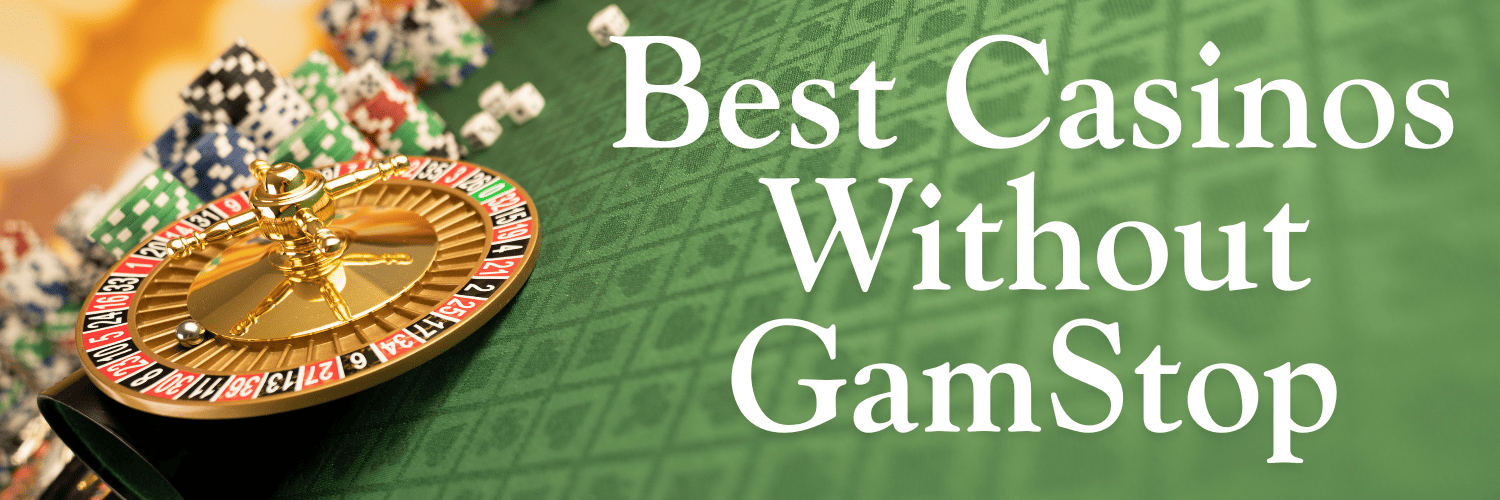 Best Non GamStop Casino Sites Your Guide to Unrestricted Gaming