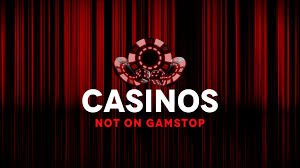 Casinos Non on Gamstop A Comprehensive Guide 1733043113