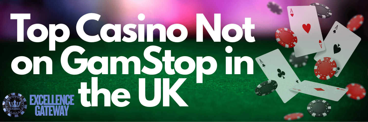 Casinos Not on Gamstop UK Discover Your Next Gaming Destination